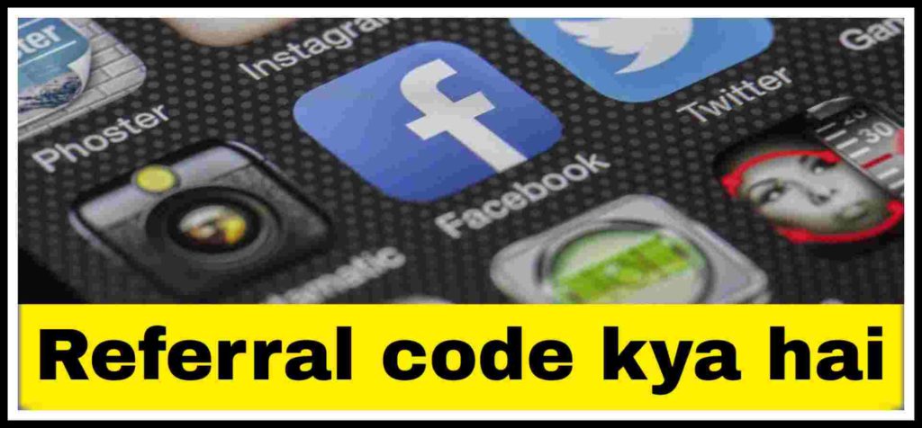 Referral Code Meaning In Hindi